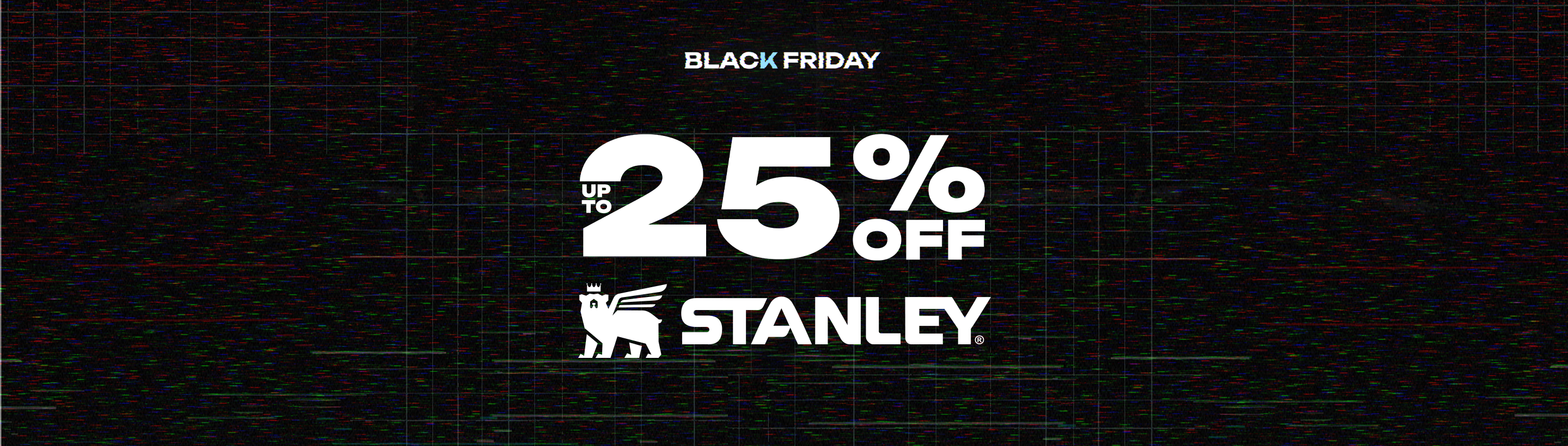 Black Friday Deal 3 — 25% Off Stanley