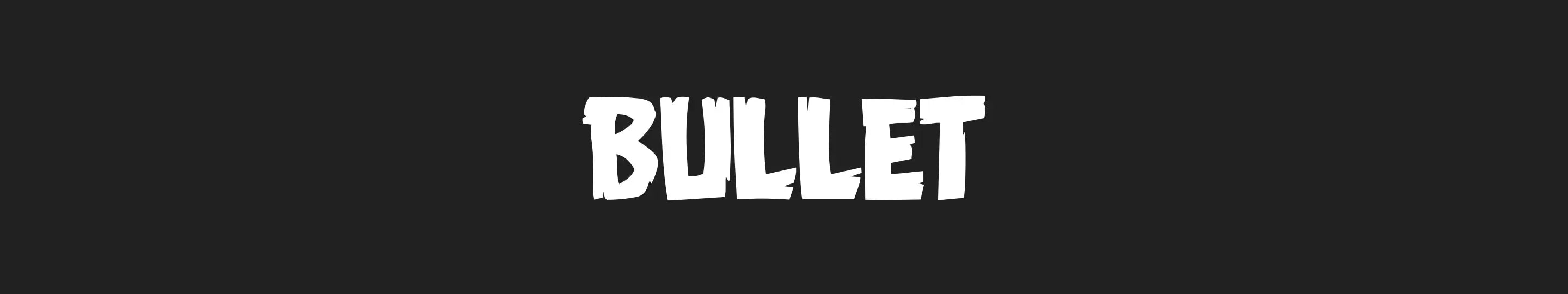 Bullet Outlet