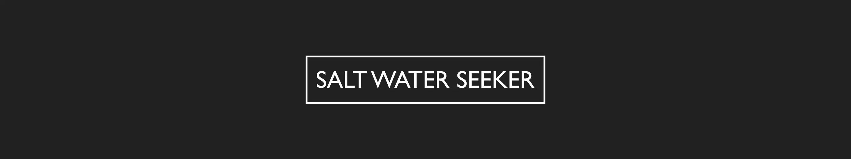 Salt Water Seeker Outlet